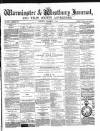 Warminster & Westbury journal, and Wilts County Advertiser Saturday 04 September 1886 Page 1