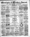 Warminster & Westbury journal, and Wilts County Advertiser Saturday 14 May 1887 Page 1