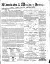 Warminster & Westbury journal, and Wilts County Advertiser Saturday 11 May 1889 Page 1