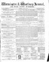 Warminster & Westbury journal, and Wilts County Advertiser Saturday 10 August 1889 Page 1