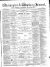 Warminster & Westbury journal, and Wilts County Advertiser Saturday 03 June 1899 Page 1