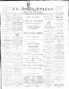 Broughty Ferry Guide and Advertiser Friday 15 April 1892 Page 1