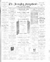 Broughty Ferry Guide and Advertiser Friday 22 July 1892 Page 1