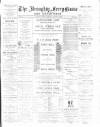 Broughty Ferry Guide and Advertiser Friday 05 August 1892 Page 1