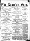 Beverley Echo Tuesday 07 July 1885 Page 1