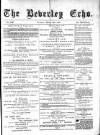Beverley Echo Tuesday 02 March 1886 Page 1