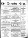 Beverley Echo Tuesday 14 September 1886 Page 1