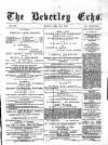 Beverley Echo Tuesday 31 May 1887 Page 1