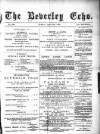 Beverley Echo Tuesday 03 April 1888 Page 1