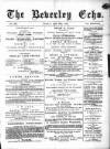 Beverley Echo Tuesday 17 April 1888 Page 1
