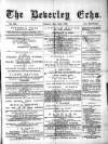 Beverley Echo Tuesday 12 June 1888 Page 1