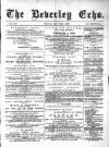 Beverley Echo Tuesday 19 June 1888 Page 1