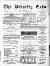 Beverley Echo Tuesday 13 November 1888 Page 1