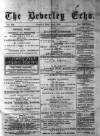 Beverley Echo Tuesday 22 April 1890 Page 1