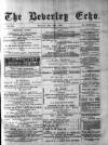Beverley Echo Tuesday 27 May 1890 Page 1