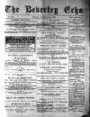 Beverley Echo Tuesday 01 December 1891 Page 1