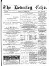 Beverley Echo Tuesday 01 August 1893 Page 1