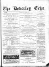 Beverley Echo Tuesday 01 May 1894 Page 1