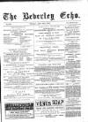 Beverley Echo Tuesday 23 April 1895 Page 1