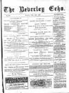Beverley Echo Tuesday 14 May 1895 Page 1