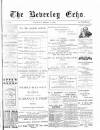 Beverley Echo Wednesday 02 February 1898 Page 1