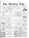 Beverley Echo Wednesday 16 February 1898 Page 1