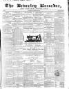 Beverley and East Riding Recorder Saturday 10 October 1857 Page 1