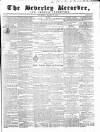 Beverley and East Riding Recorder Saturday 13 March 1858 Page 1