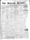Beverley and East Riding Recorder Saturday 02 October 1858 Page 1