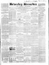 Beverley and East Riding Recorder Saturday 28 May 1859 Page 1