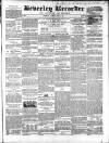 Beverley and East Riding Recorder Saturday 11 June 1859 Page 1