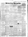 Beverley and East Riding Recorder Saturday 23 July 1859 Page 1