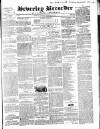 Beverley and East Riding Recorder Saturday 10 September 1859 Page 1