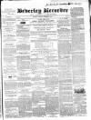 Beverley and East Riding Recorder Saturday 15 October 1859 Page 1