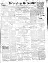 Beverley and East Riding Recorder Saturday 17 December 1859 Page 1
