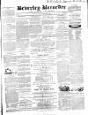 Beverley and East Riding Recorder Saturday 25 February 1860 Page 1