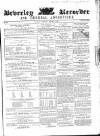 Beverley and East Riding Recorder Saturday 03 August 1861 Page 1