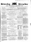 Beverley and East Riding Recorder Saturday 04 July 1863 Page 1