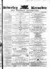 Beverley and East Riding Recorder Saturday 17 December 1864 Page 1