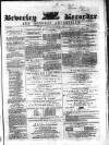 Beverley and East Riding Recorder Saturday 09 September 1865 Page 1