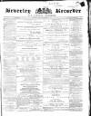 Beverley and East Riding Recorder Saturday 12 March 1870 Page 1