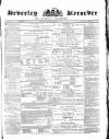 Beverley and East Riding Recorder Saturday 19 March 1870 Page 1