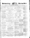 Beverley and East Riding Recorder Saturday 20 August 1870 Page 1