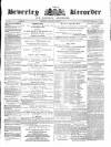 Beverley and East Riding Recorder Saturday 07 January 1871 Page 1