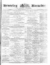 Beverley and East Riding Recorder Saturday 17 June 1871 Page 1