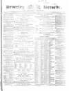 Beverley and East Riding Recorder Saturday 16 December 1871 Page 1