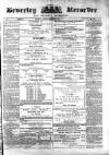 Beverley and East Riding Recorder Saturday 21 February 1874 Page 1