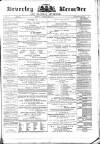 Beverley and East Riding Recorder Saturday 05 May 1877 Page 1