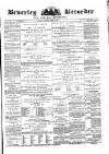 Beverley and East Riding Recorder Saturday 27 April 1878 Page 1