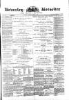 Beverley and East Riding Recorder Saturday 03 August 1878 Page 1